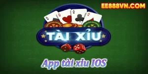 App tài xỉu iOS: Thỏa mãn đam mê chơi bài tài xỉu trên điện thoại |EE88